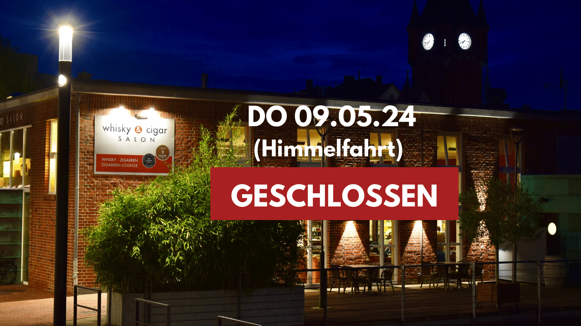 Geschlossen an Christi Himmelfahrt (09.05.24)