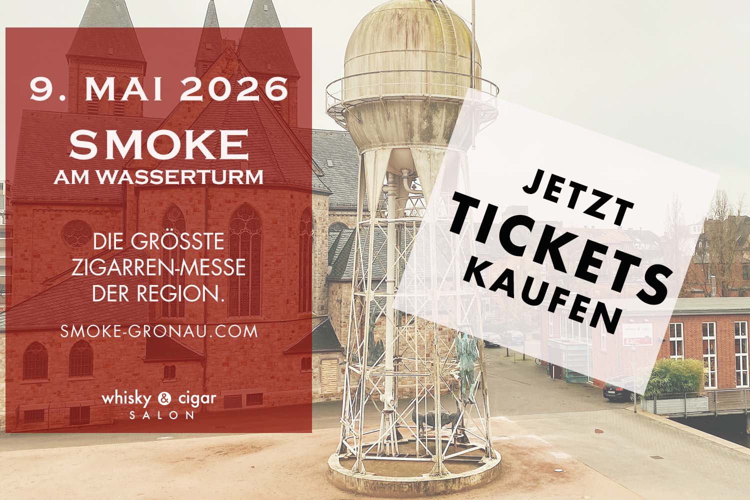 Ankündigung für Zigarrenmesse SMOKE am Wasserturm in Gronau am 09.05.26: Ticketverkauf startet.