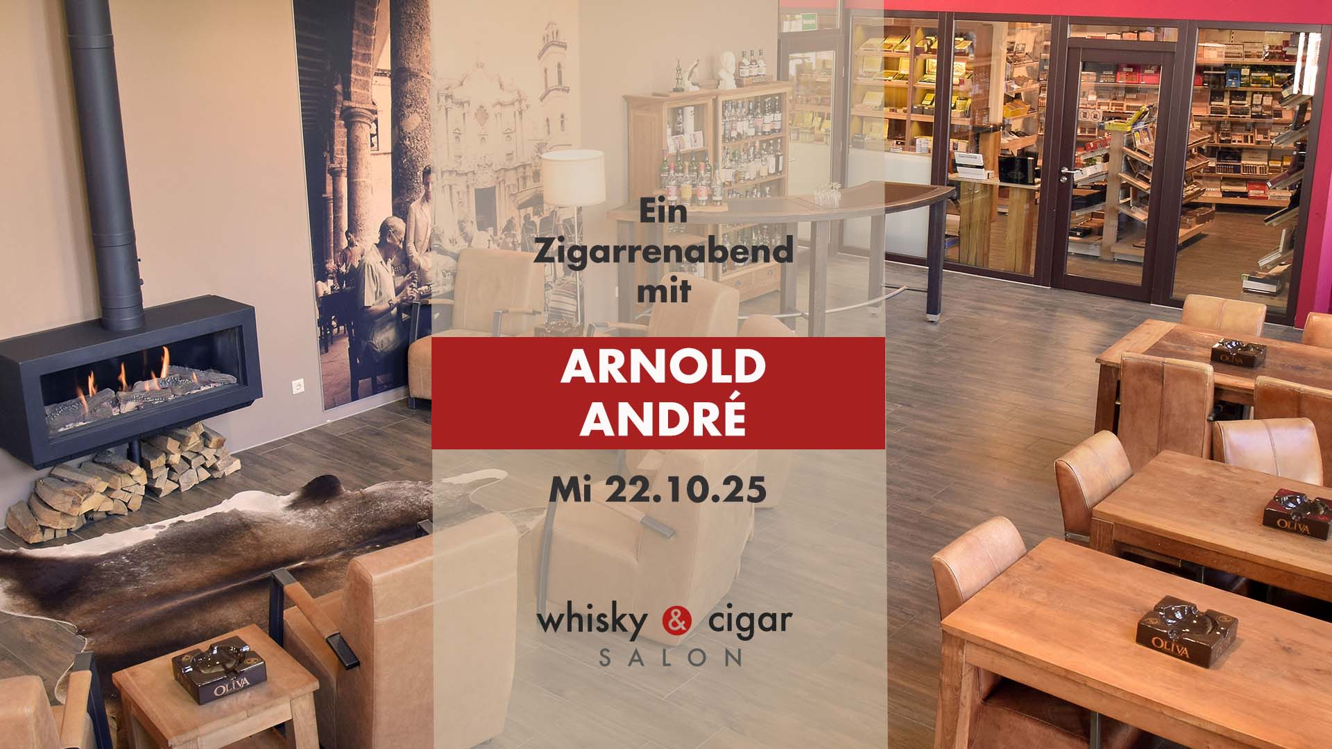 Ankündigung des Zigarrenabends mit Arnold André im whisky & cigar salon am 22.10.25