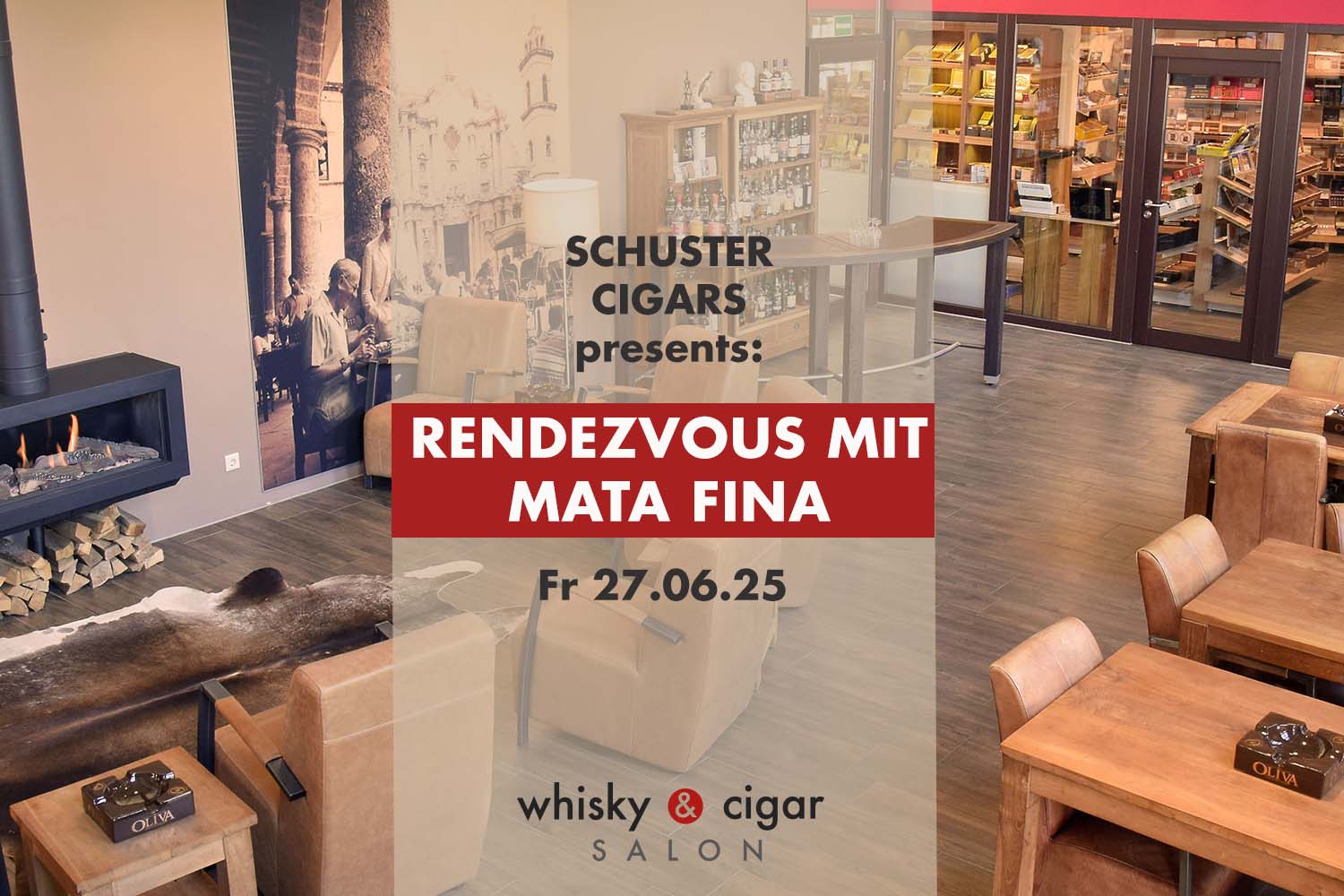 Ankündigung Zigarren-Event mit Schuster Cigars zum Mata Fina Tabak