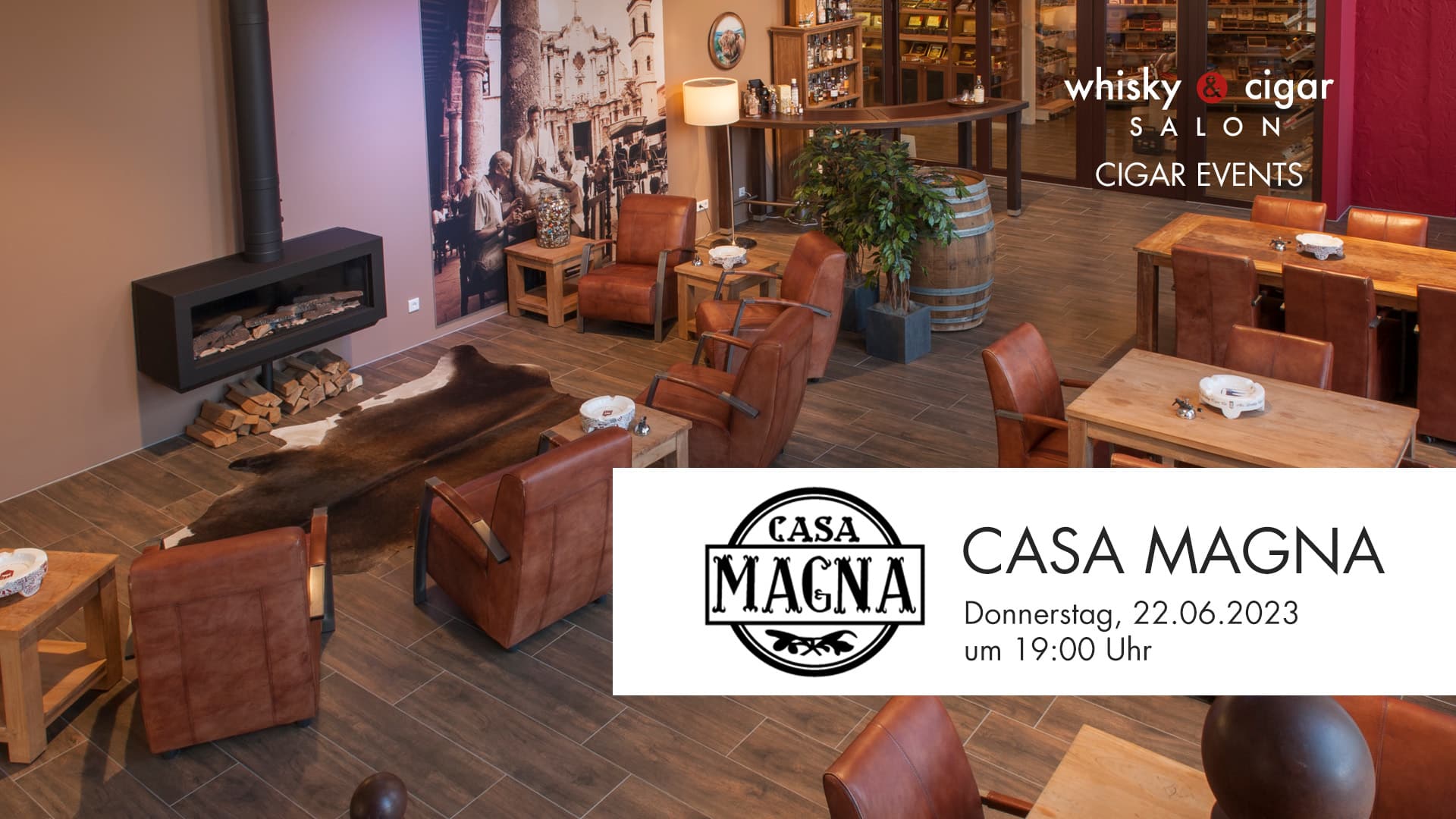 Zigarren-Event Casa Magna Cigars im whisky & cigar salon.