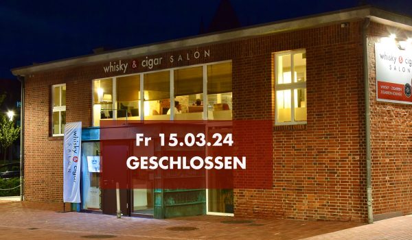 Hinweis: Der whisky & cigar salon ist am 15.03.24 geschlossen.