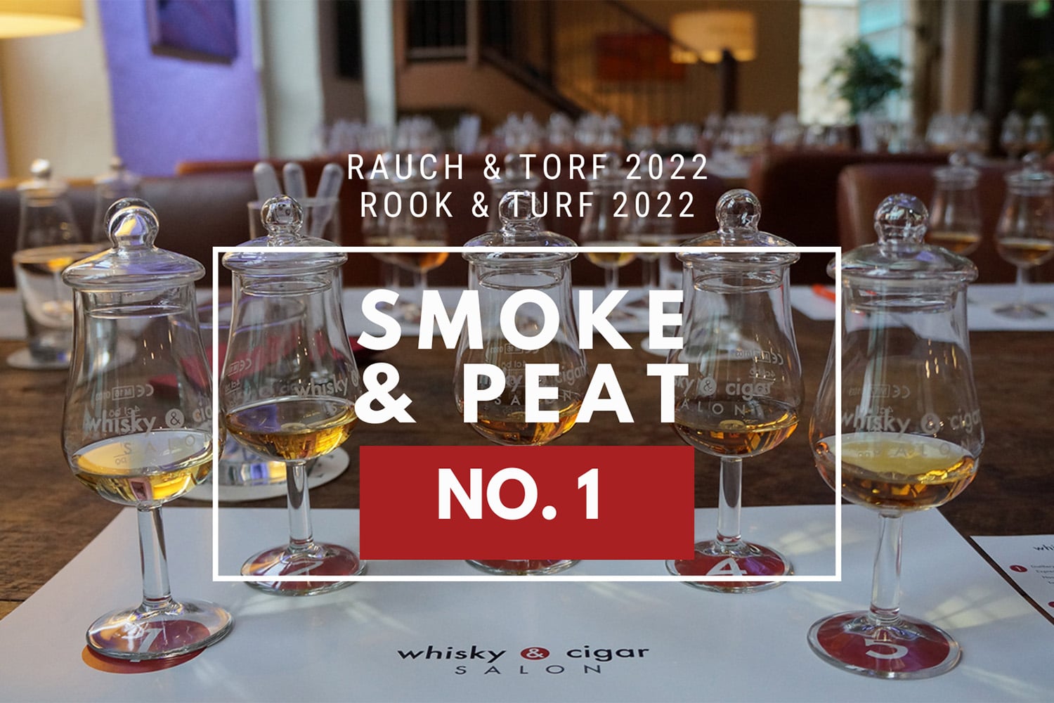 Whisky tasting Smoke + peat 2022